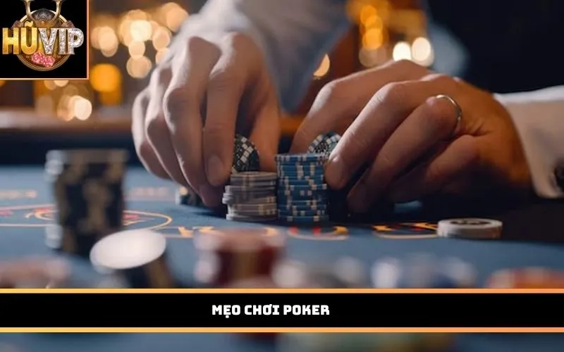 Mẹo chơi Poker