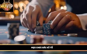 Mẹo chơi bài Xì Tố