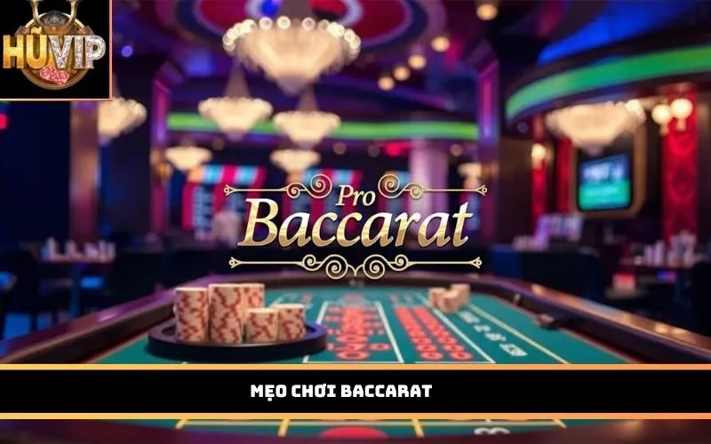 Mẹo chơi Baccarat